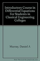 Introductory Course in Differential Equations For Students in Classical and Engineering Colleges B003VTCPKU Book Cover