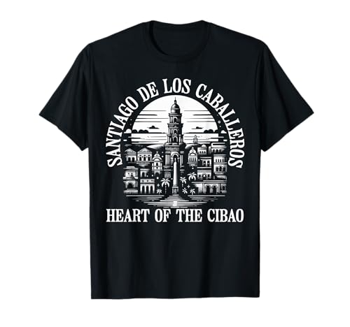 Santiago De Los Caballeros Dominican Republic Travel T-Shirt