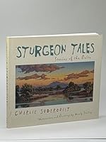 Sturgeon Tales: Stories of the Delta 0966134702 Book Cover