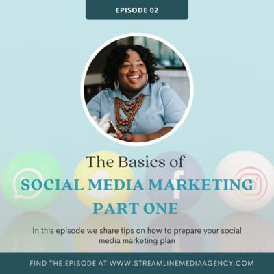 02 | Basics of Social Media Marketing- Part One