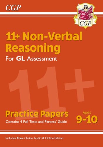 New 11+ GL Non-Verbal Reasoning Practice Papers - Ages 9-10 (with Parents' Guide & Online Edition) (CGP 11+ GL)