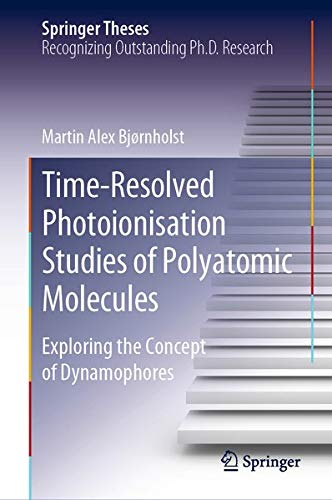 Buy TimeResolved Photoionisation Studies of Polyatomic Molecules — BookShops.in