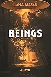 Beings: A Novel