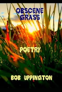 Paperback Obscene Grass: Poems Book