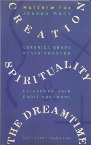 Creation Spirituality and the Dreamtime