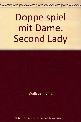 The Second Lady [German] 378570271X Book Cover