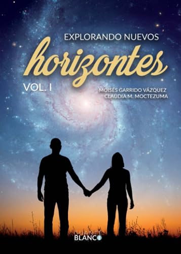 Explorando nuevos horizontes vol. I