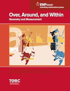 Paperback Over, Around, and Within: Geometry and Measurement (Student Book) (EMPower and EMPower Plus) Book