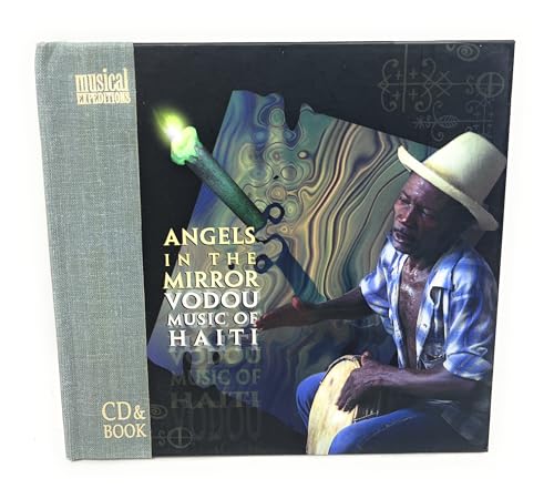 Angels In The Mirror: Vodou Music Of Haiti