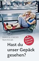 Hast Du Unser Gepäck Gesehen?Reisen, Pech Und Pannen 349225862X Book Cover