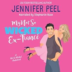 My Not So Wicked Ex-Fianc&eacute; Audiolibro Por Jennifer Peel arte de portada