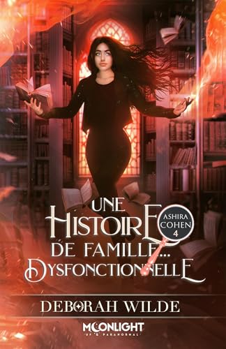 Une histoire de famille... dysfonctionnelle: Ashira Cohen, T4
