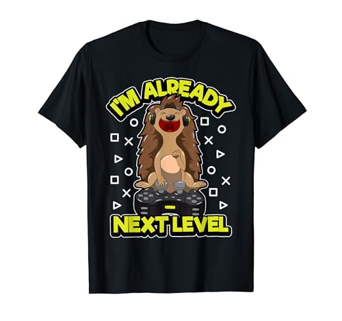 Video Gaming Hedgehog "I'm Already Next Level" Gamer Quote T�V���c