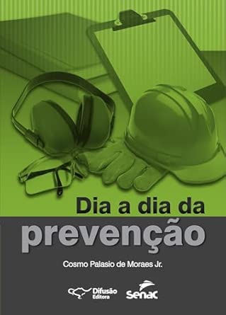 Dia a dia da prevenção