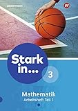 mathe arbeitsheft klasse 8 schroedel lösungen  Stark in Mathematik - Ausgabe 2016: Arbeitsheft 3 Teil 1 (Lernstufe 9)