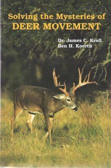 Hardcover Solving the Mysteries of Deer Movement Book
