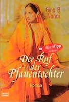 Der Ruf der Pfauentochter. 3404144368 Book Cover