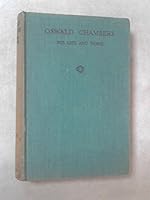 Oswald Chambers His Life and Work B003UFFBT2 Book Cover