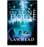 [(The Bone House)] [Author: Stephen Lawhead] published on (March, 2013) - Stephen Lawhead 