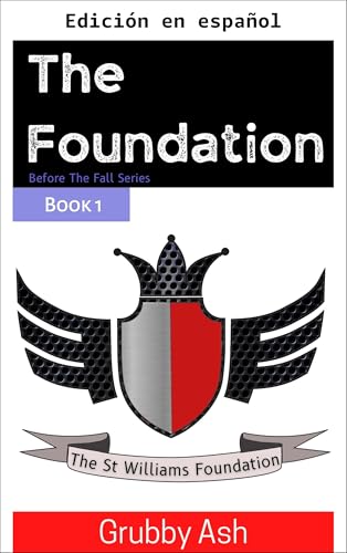 La Fundación (Serie Antes de la Caída nº 1)