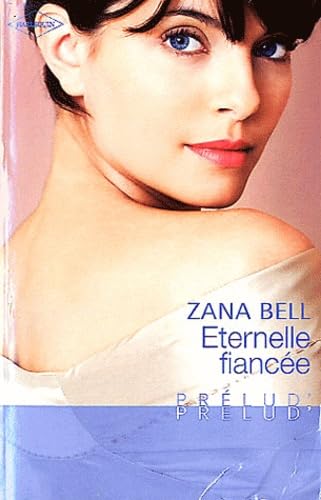 Eternelle fiancée