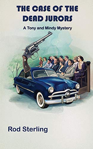 The Case of the Dead Jurors (Tony and Mindy Mystery)