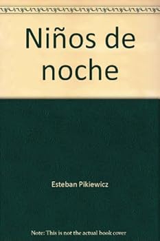 Paperback Nin~os de noche (Coleccio´n Escritura de hoy) (Spanish Edition) [Spanish] Book