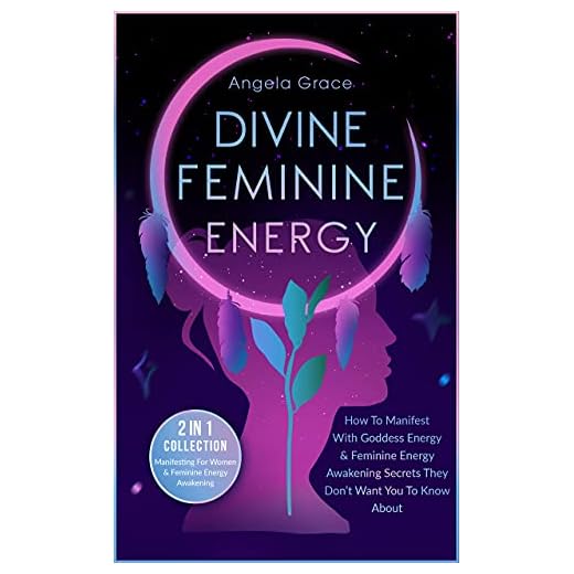 Divine Feminine Energy Manifestation Secrets