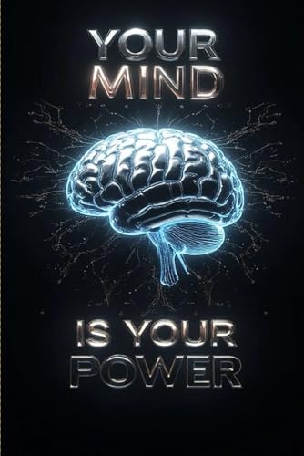 Notebook Your Mind Is Your Power: 6*9 inches 120 pages