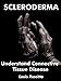 Scleroderma - Understand Connective Tissue Disease