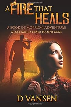 Paperback A Fire that Heals: A lost faith is never too far gone Book
