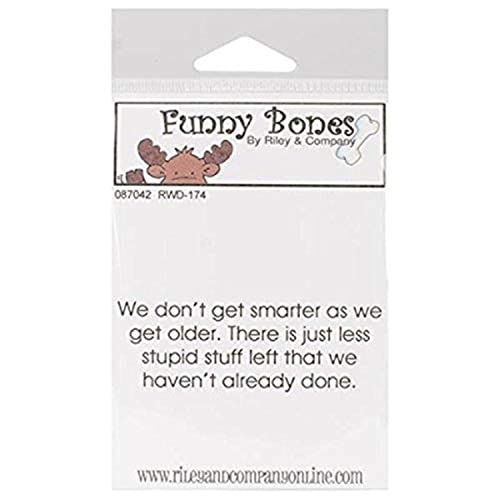 Riley & Company Funny Bones Cling Mounted Stamp, 2 by 1.25-Inch, We Don't Get Smarter