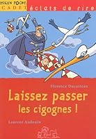Laissez passer les cigognes ! 2745907166 Book Cover