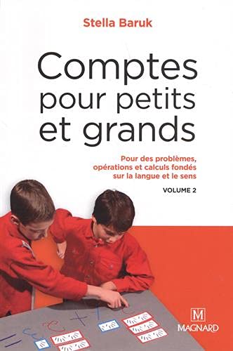 Comptes pour petits et grands, vol. 2 : opérations, calculs, problèmes: Collection Questions d'éd