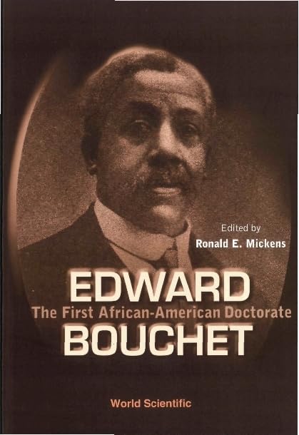 Buy Edward Bouchet: The First African-American Doctorate — BookShops.in