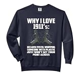 Why I Love 1911's Because Pistol Whipping Someone Comfort Colors Adult Sweatshirt