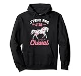 Je peux pas j'ai cheval silhouette cheval fleurs coeur Sweat à Capuche