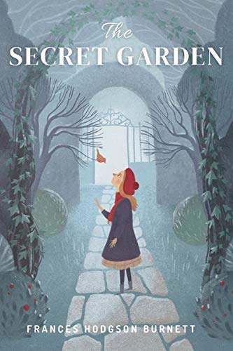 The Secret Garden: (With Classics and Illustrated)