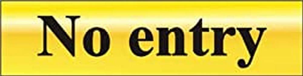 Centurion White No Entry Sign - Self-Adhesive Pvc - Polished Gold Effect - 200Mm X 50Mm