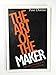 The art of the maker