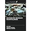GESTIÓN DE RESIDUOS HOSPITALARIOS (Spanish Edition)