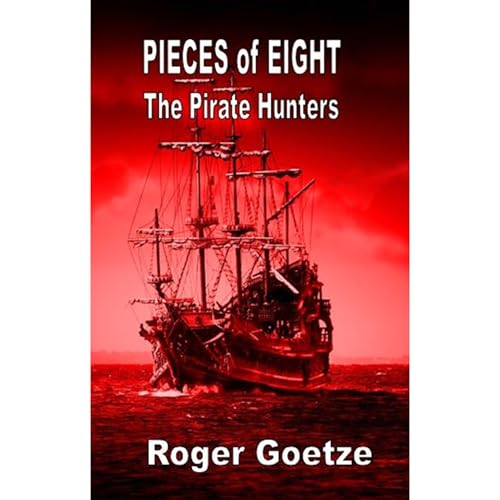 Pieces of Eight Audiolibro Por roger goetze arte de portada