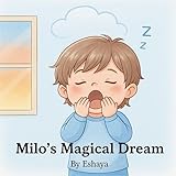 milo ventimiglia girlfriend  Milo\'s Magical Dream by Eshaya: A Sweet Bedtime Storybook with Pictures for Babies, Toddlers & Kids  Short Bedtime Stories to Read for 5 Minutes (English Edition)