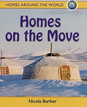 Library Binding Homes on the Move (Homes Around the World) Book