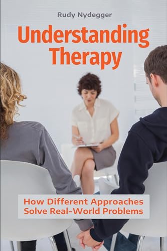 Understanding Therapy: How Different Approaches Solve Real-World Problems view 2