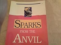 Sparks From the Anvil B000NKKN6S Book Cover