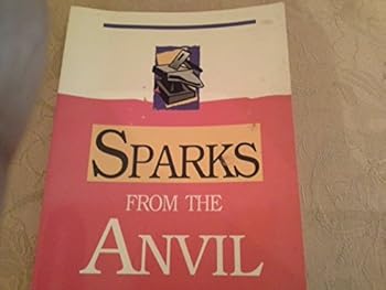 Paperback Sparks From the Anvil Book