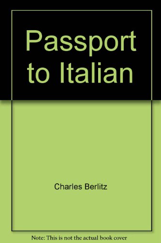 Passport to Italian 0451096940 Book Cover