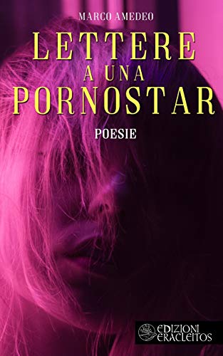  Lettere a una pornostar
