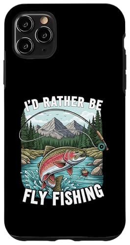 I'd Rather Be Fly Fishing Trout Mountains River Outdoors �X�}�z�P�[�X iPhone 11 Pro Max �p